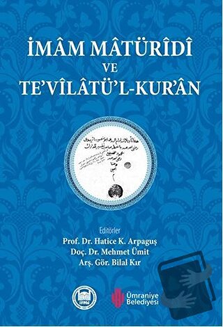 İmam Maturidi ve Te'vilatü'l-Kuran - Bilal Kır - Marmara Üniversitesi 