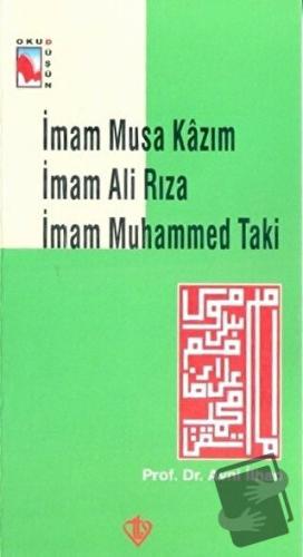 İmam Musa Kazım İmam Ali Rıza İmam Muhammed Taki - Avni İlhan - Türkiy