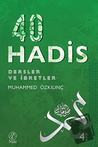 İmam Nevevi - 40 Hadis / Dersler ve İbretler - Muhammed Özkılınç - Nid