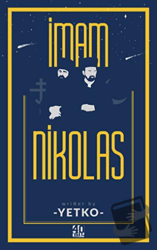 İmam Nikolas - Yetko - 40 Kitap - Fiyatı - Yorumları - Satın Al