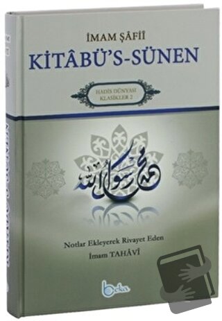 İmam Şafii Kitabü’s Sünen Tercümesi (Ciltli) - İmam Şafii - Beka Yayın