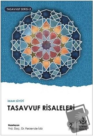 İmam Suyuti Tasavvuf Risaleleri - Ferzende İdiz - Nizamiye Akademi Yay