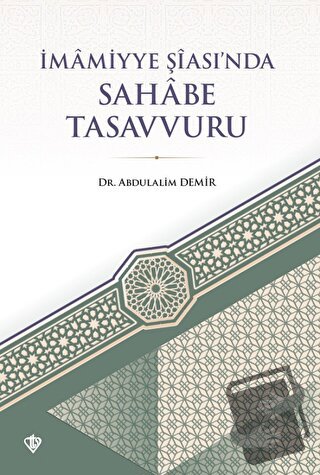 İmamiyye Şiasında Sahabe Tasavvuru - Abdulalim Demir - Türkiye Diyanet