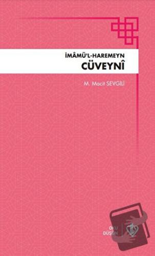 İmamül Haremeyn Cüveyni - Mehmet Macit Sevgili - Türkiye Diyanet Vakfı