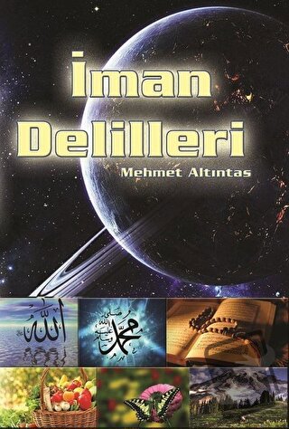 İman Delilleri - Mehmet Altıntas - Kitap Dostu Yayınları - Fiyatı - Yo