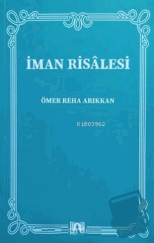 İman Risalesi - Ömer Reha Arıkkan - Bera Kitap - Fiyatı - Yorumları - 