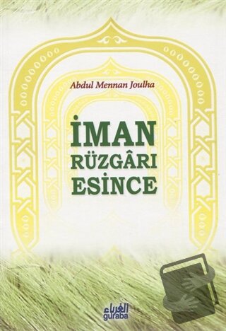 İman Rüzgarı Esince - Abdul Mennan Joulha - Guraba Yayınları - Fiyatı 