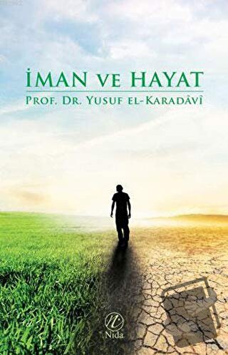 İman ve Hayat - Yusuf el-Karadavi - Nida Yayınları - Fiyatı - Yorumlar