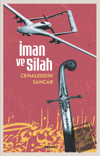 İman ve Silah - Camaleddin Sancar - Beyan Yayınları - Fiyatı - Yorumla