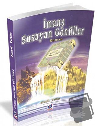 İmana Susayan Gönüller - Naşit Tutar - Dua Yayınları - Fiyatı - Yoruml