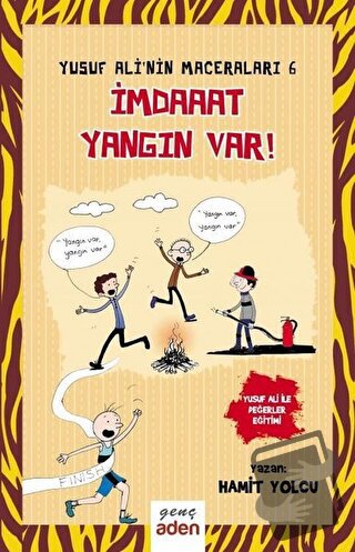 İmdaaat Yangın Var ! (Ciltli) - Hamit Yolcu - Aden Yayıncılık - Fiyatı