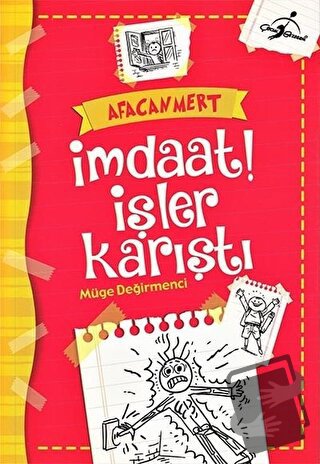 İmdaat İşler Karıştı - Afacan Mert - Müge Değirmenci - Çocuk Gezegeni 