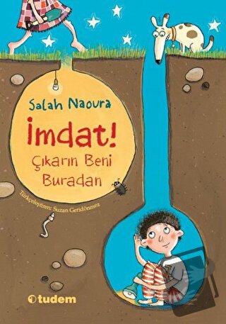 İmdat! Çıkarın Beni Buradan - Salah Naoura - Tudem Yayınları - Fiyatı 