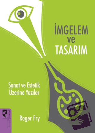 İmgelem ve Tasarım - Rogery Fry - HayalPerest Kitap - Fiyatı - Yorumla