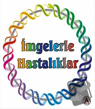 İmgelerle Hastalıklar - Cengiz Yakıncı - Akademisyen Kitabevi - Fiyatı