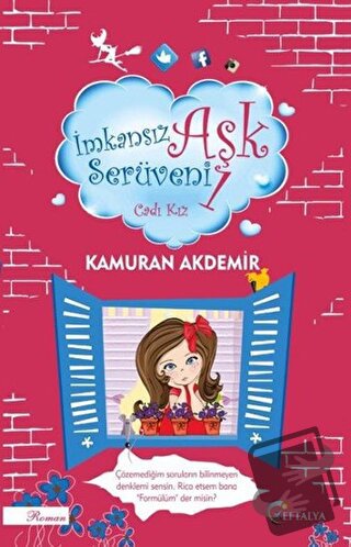 İmkansız Aşk Serüveni 1- Cadı Kız - Kamuran Akdemir - Eftalya Kitap - 