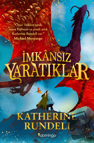 İmkansız Yaratıklar (Ciltli) - Katherine Rundell - Domingo Yayınevi - 