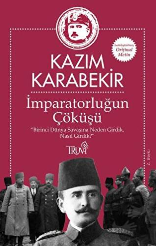 İmparatorluğun Çöküşü - Kazım Karabekir - Truva Yayınları - Fiyatı - Y