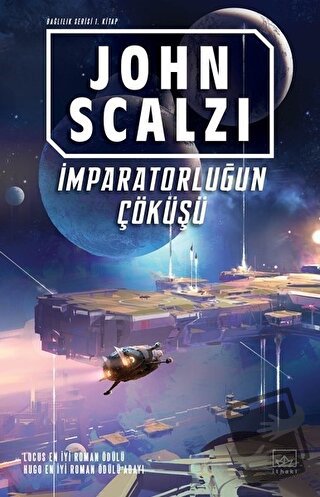 İmparatorluğun Çöküşü - John Scalzi - İthaki Yayınları - Fiyatı - Yoru