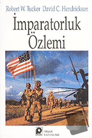 İmparatorluk Özlemi - David C. Hendrickson - Pınar Yayınları - Fiyatı 