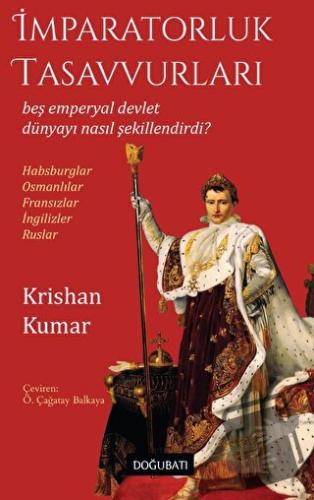 İmparatorluk Tasavvurları - Krishan Kumar - Doğu Batı Yayınları - Fiya