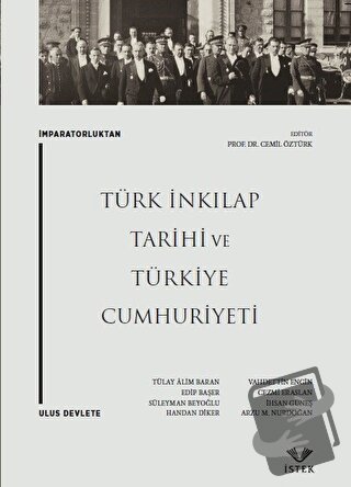 İmparatorluktan Ulus Devlete: Türk İnkılap Tarihi ve Türkiye Cumhuriye