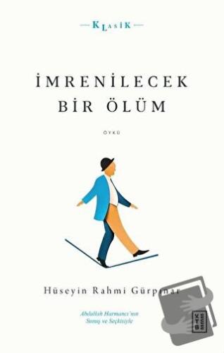 İmrenilecek Bir Ölüm - Hüseyin Rahmi Gürpınar - Ketebe Yayınları - Fiy