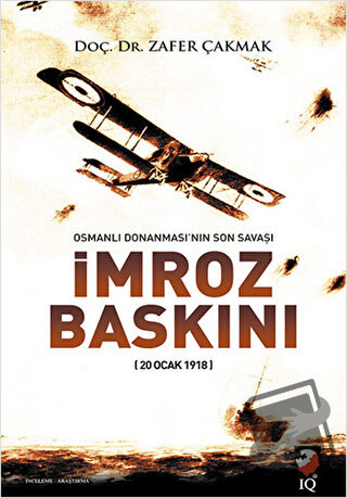 İmroz Baskını - Zafer Çakmak - IQ Kültür Sanat Yayıncılık - Fiyatı - Y