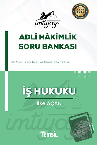 İmtiyaz Adli Hakimlik Soru Bankası İş Hukuku - İlke Açan - Temsil Kita