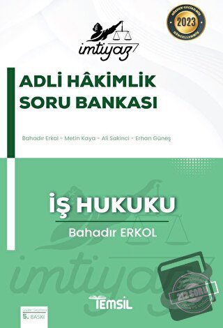 İmtiyaz Adli Hakimlik Soru Bankası İş Hukuku - Bahadır Erkol - Temsil 