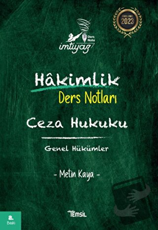 İmtiyaz Ceza Hukuku Genel Hükümler Hakimlik Ders Notları - Metin Kaya 