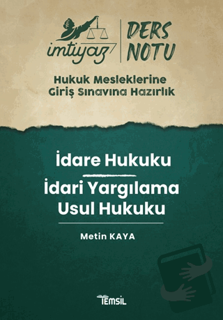 İmtiyaz HMGS Ders Notları İdare Hukuku - İdari Yargılama Usul Hukuku D