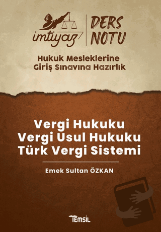 İmtiyaz HMGS Ders Notları Vergi Hukuku- Vergi Usul Hukuku- Türk Vergi 