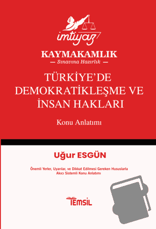 İmtiyaz Türkiye’de Demokratikleşme ve İnsan Hakları Konu Anlatımı - Uğ