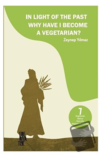 In Light of the Past Why Have I Become a Vegetarian? - Zeynep Yılmaz -