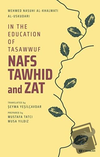 In the Education of Tasawwuf Nafs Tawhid and Zat - Üsküdarlı Mehmed Na