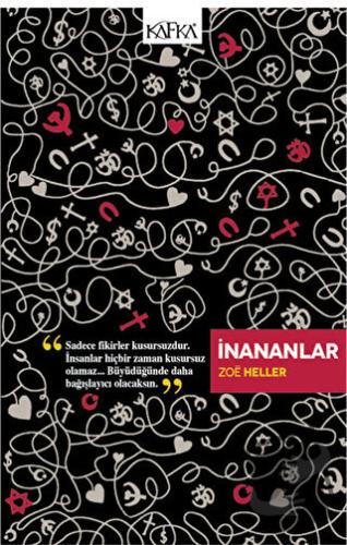 İnananlar - Zoe Heller - Kafka Kitap - Fiyatı - Yorumları - Satın Al