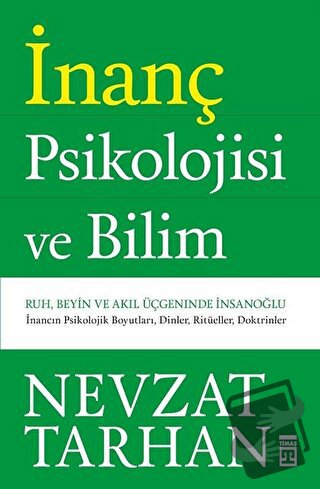 İnanç Psikolojisi ve Bilim - Nevzat Tarhan - Timaş Yayınları - Fiyatı 