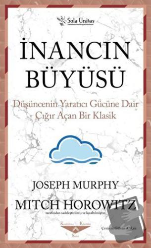 İnancın Büyüsü - Joseph Murphy - Sola Unitas - Fiyatı - Yorumları - Sa