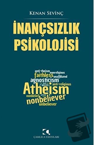 İnançsızlık Psikolojisi - Kenan Sevinç - Çamlıca Yayınları - Fiyatı - 