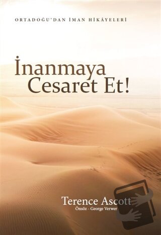 İnanmaya Cesaret Et! - Terry Ascott - GDK Yayınları - Fiyatı - Yorumla