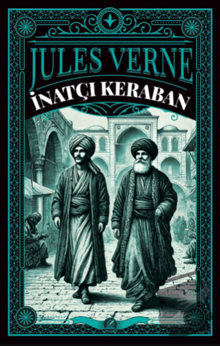 İnatçı Keraban - Jules Verne - Nesnel Yayınları - Fiyatı - Yorumları -