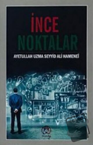 İnce Noktalar - Ayetullah Uzma Hamenei - Tesnim Yayınları - Fiyatı - Y