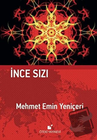 İnce Sızı (Ciltli) - Mehmet Emin Yeniçeri - Öteki Yayınevi - Fiyatı - 