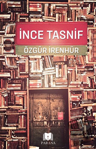 İnce Tasnif - Özgür İrenhür - Parana Yayınları - Fiyatı - Yorumları - 