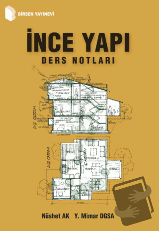 İnce Yapı Ders Notları - Nüshet Ak - Birsen Yayınevi - Fiyatı - Yoruml