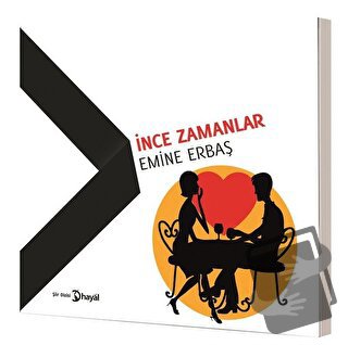 İnce Zamanlar - Emine Erbaş - Hayal Yayınları - Fiyatı - Yorumları - S