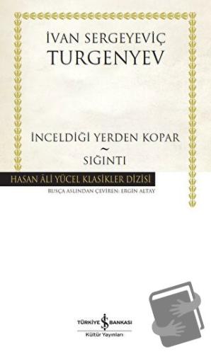 İnceldiği Yerden Kopar - Sığıntı (Ciltli) - Ivan Sergeyevich Turgenev 