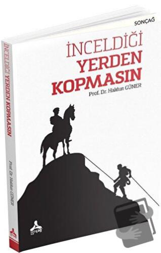 İnceldiği Yerden Kopmasın - Haldun Güner - Sonçağ Yayınları - Fiyatı -