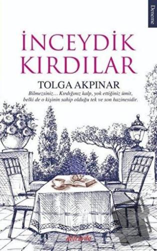 İnceydik Kırdılar - Tolga Akpınar - Dolce Vita Kitap - Fiyatı - Yoruml